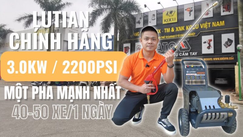 MÁY RỬA XE 1 PHA LUTIAN 3.0KW (2200PSI) 150 bar - Giải pháp hoàn hảo cho nhu cầu rửa xe chuyên nghiệp