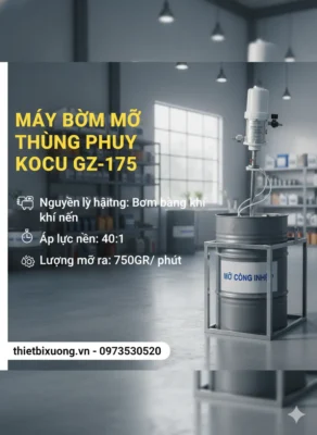 Tối Ưu Quy Trình Bảo Dưỡng Với Máy Bơm Mỡ Thùng Phuy KOCU GZ-175 Chính Hãng