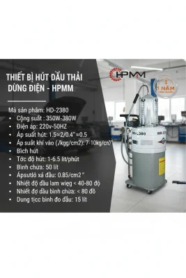 HPMM HD-2380 – Máy Hút Dầu Thải Dùng Điện 220V, Hút Nhanh, Vận Hành Ổn Định