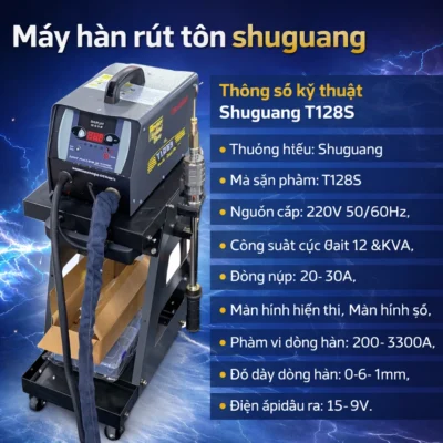 Máy Hàn Giật Tôn Shuguang T128S Chính Hãng – Thiết Bị Không Thể Thiếu Trong Xưởng Đồng